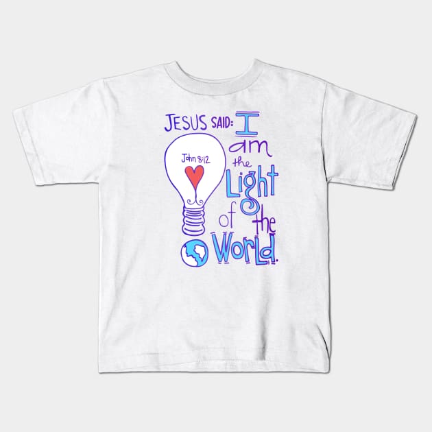 Jesus said: I am the light of the world. Kids T-Shirt by Andreeastore  